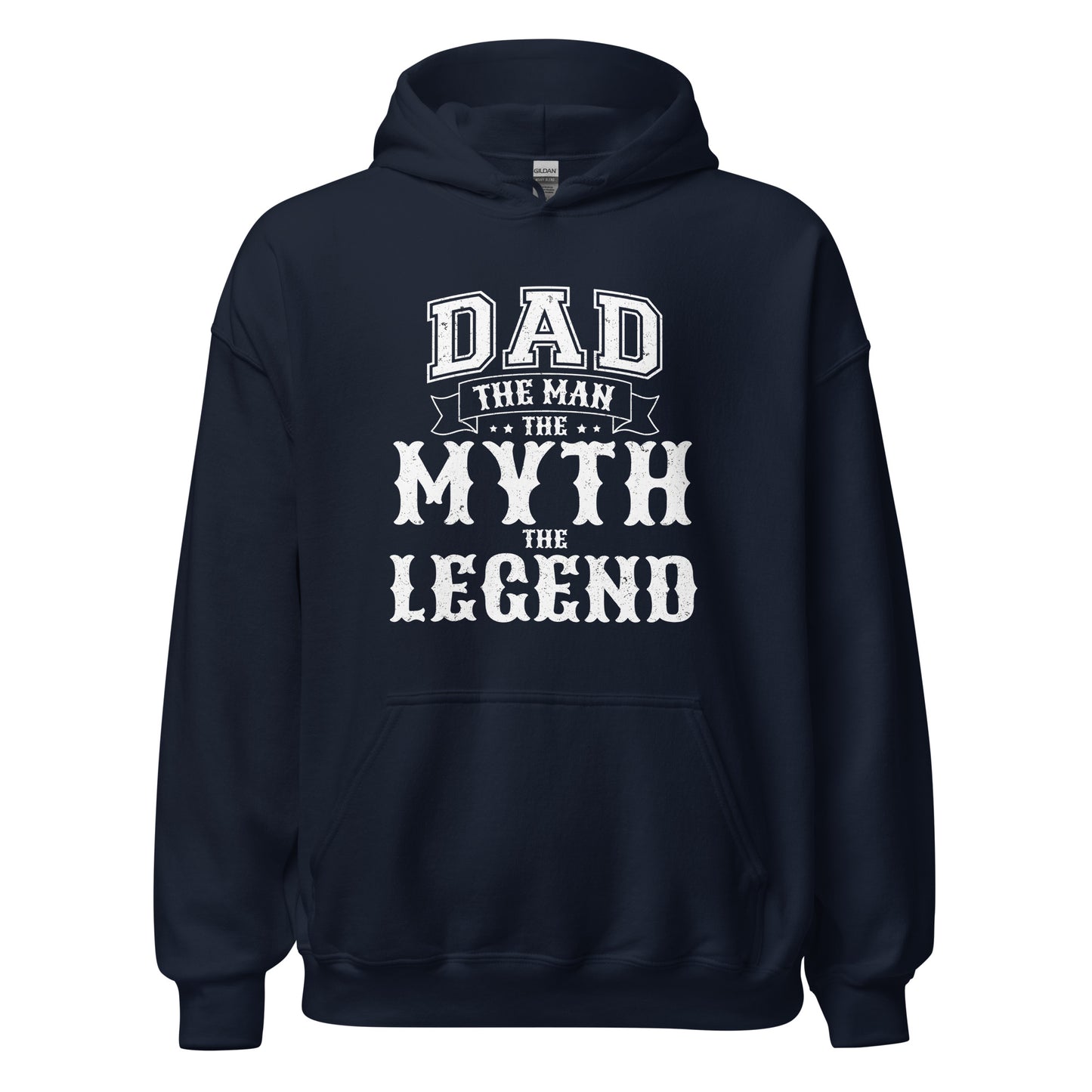 Dad The Man The Myth The Legend Hoodie