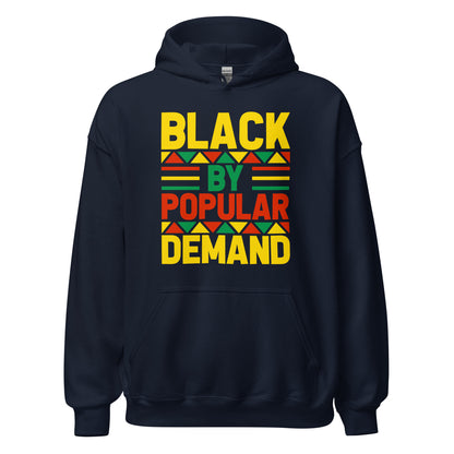 Black By Popular Demand Hoodie