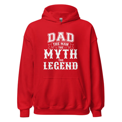 Dad The Man The Myth The Legend Hoodie