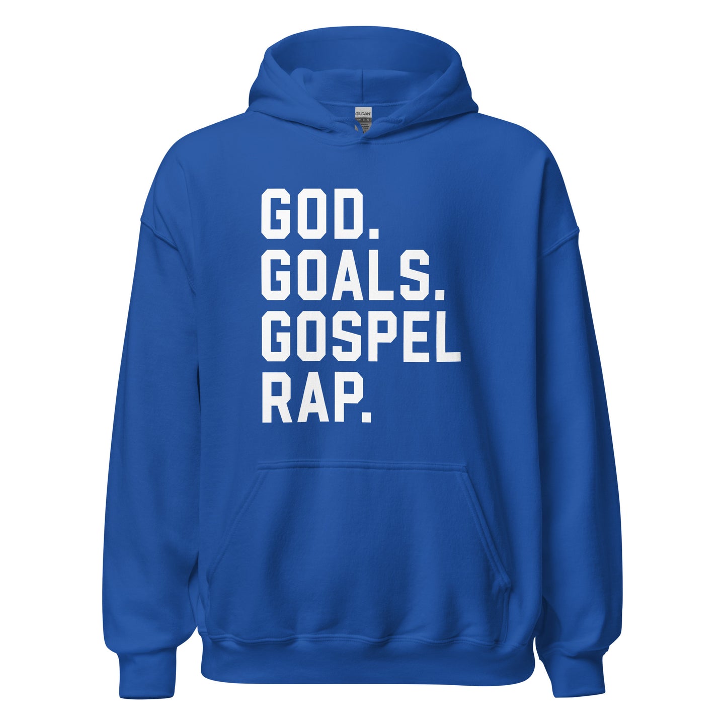 God. Goals. Gospel Rap. Hoodie white letters